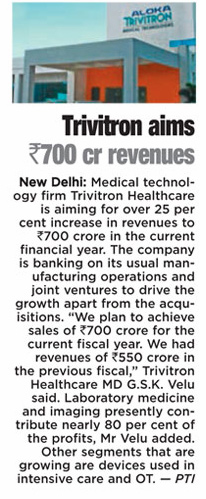 Trivitron aims at 700 crore revenues