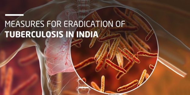 Taking Measures for Eradication of Tuberculosis in India