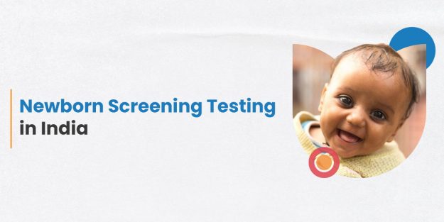 Newborn Screening Testing in India