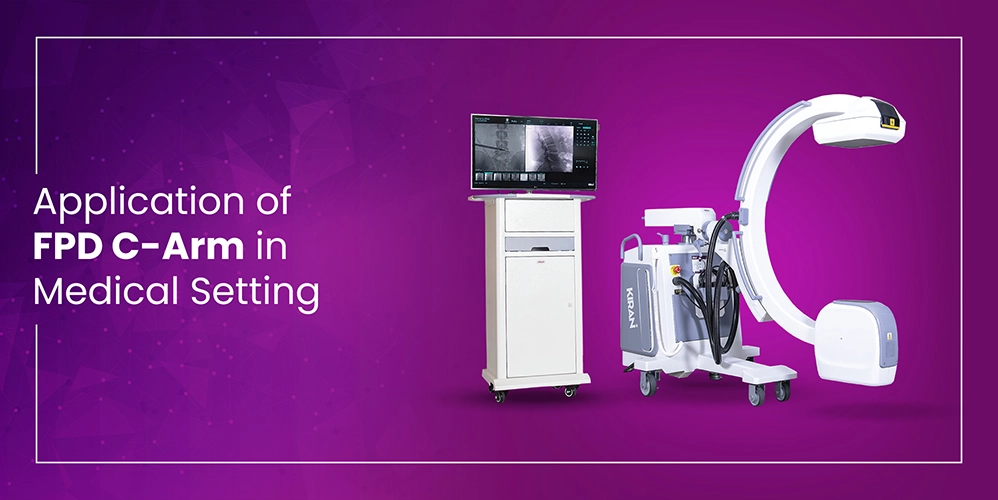 Application of FPD C-arm in Medical Setting