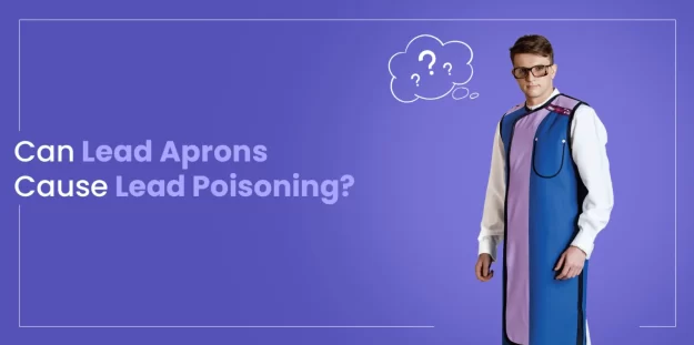 Can Lead Aprons Causes Lead Poisoning?