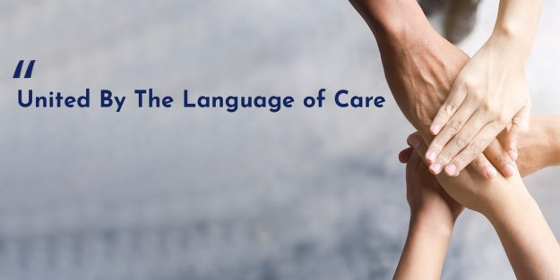 United By The Language Of Care