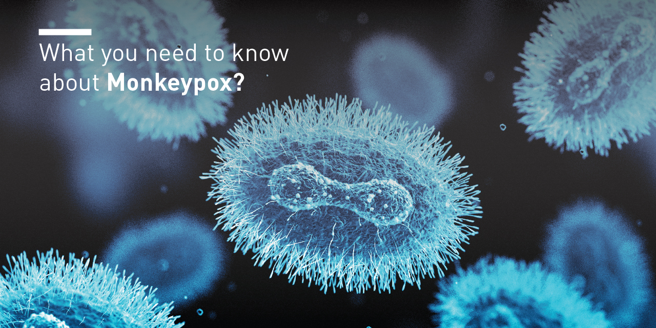 What You Need To Know About Monkeypox? Blog Trivitron Healthcare