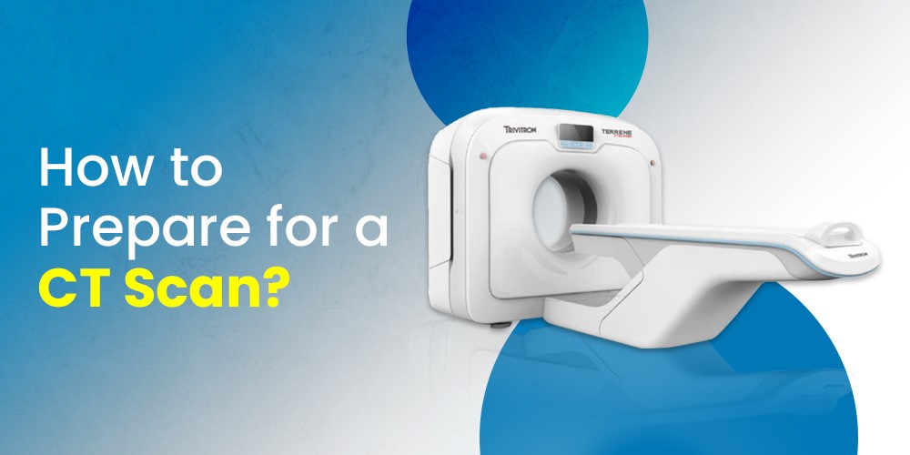 Complete Guide to CT Scan Preparation Tips for Accurate Results