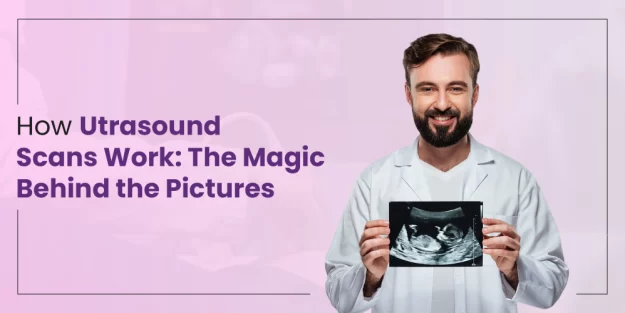 Ultrasound Scans Work